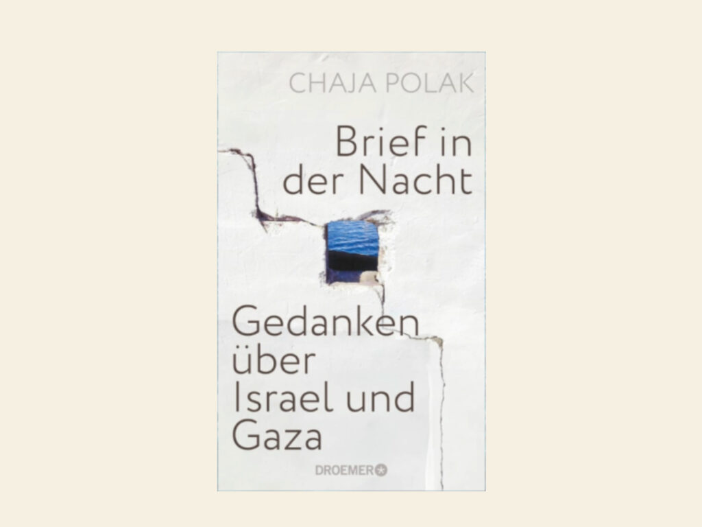 Buchcover "Brief in der Nacht - Gedanken über Israel und Gaza" von Chaja Polak.