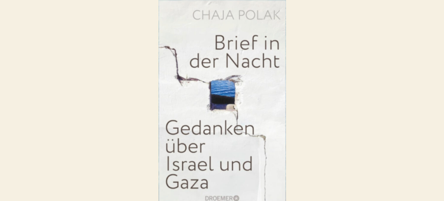 Buchcover "Brief in der Nacht - Gedanken über Israel und Gaza" von Chaja Polak.